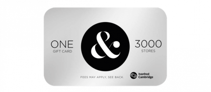 WIN A $20 IVANHOÉ CAMBRIDGE GIFT CARD